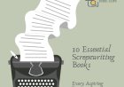 10 Essential Screenwriting Books Every Aspiring Writer Should Read