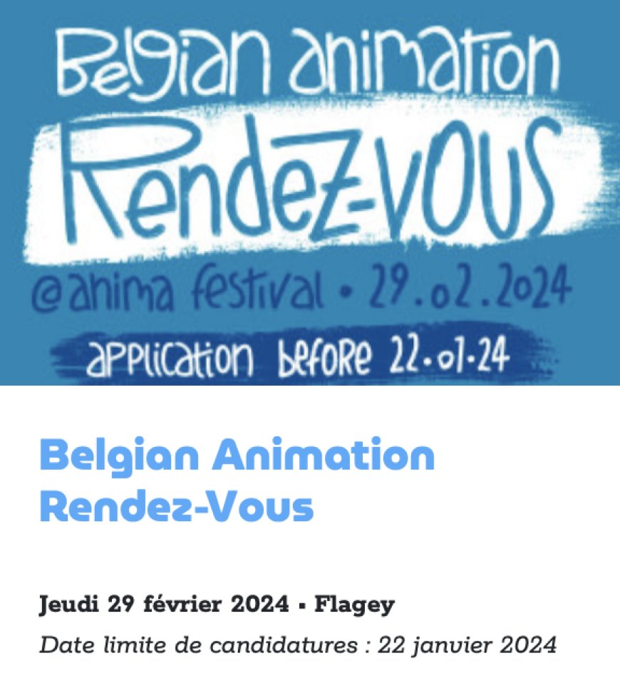 Appel à candidatures | Belgian Animation Rendez-Vous | Anima 2024