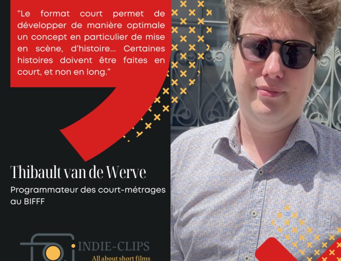 Interview Thibault van de Werve - Programmateur court-métrages au BIFFF
