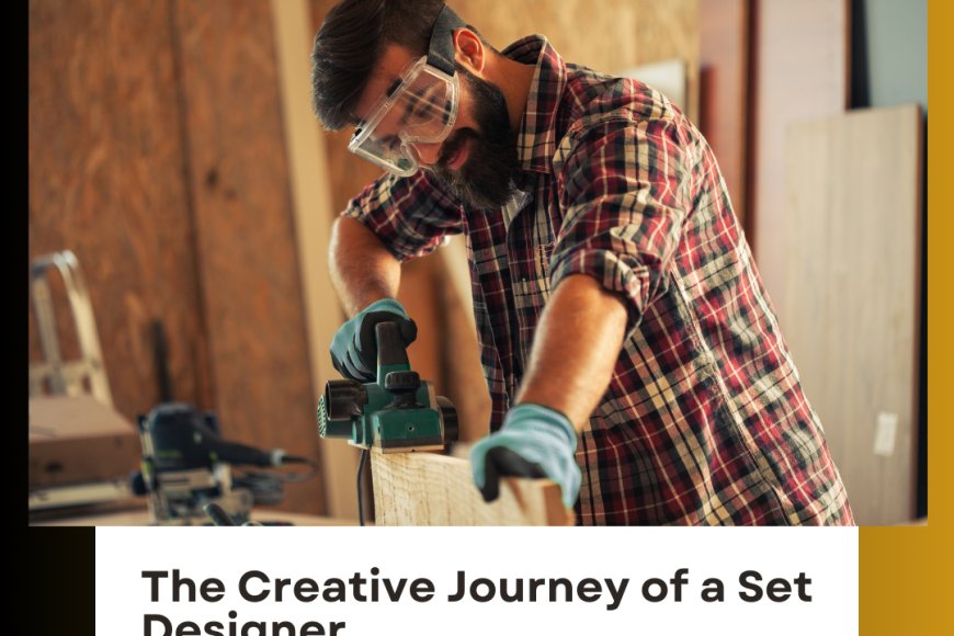 The Creative Journey of a Set Designer - Indie-Clips | Short Film Magazine