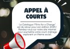 Catalogue 'Films for a Change' 2025 - Appel à Courts !
