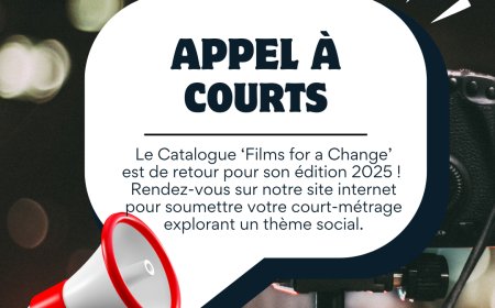 Catalogue 'Films for a Change' 2025 - Appel à Courts !