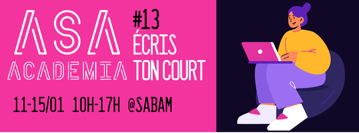 ACADEMIA #13 – ÉCRIS TON COURT