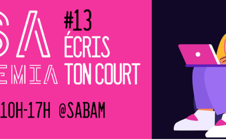 ACADEMIA #13 – ÉCRIS TON COURT